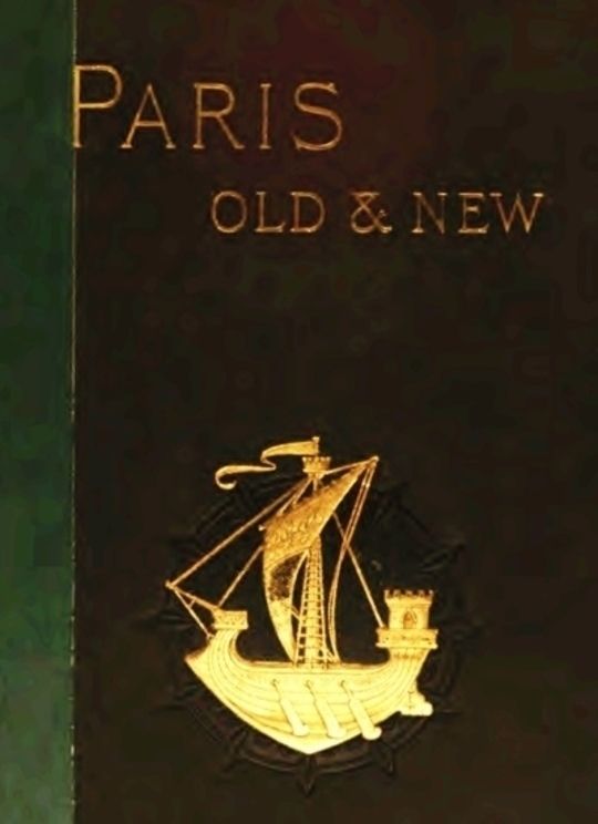 Old and New Paris, v. 1 Its History, its People, and its Places