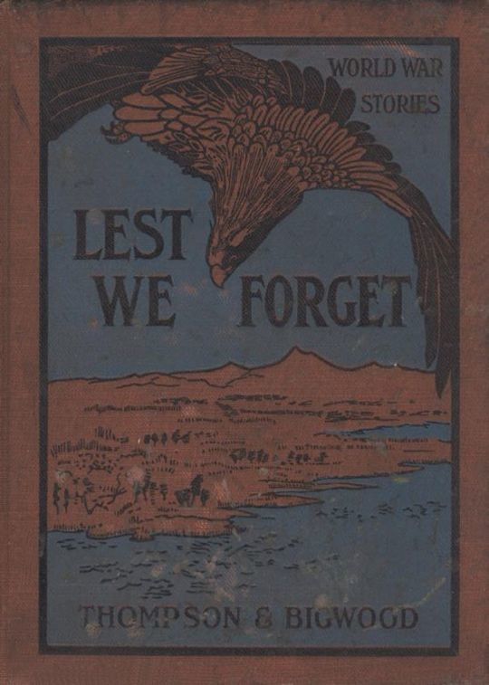 Lest We Forget World War Stories