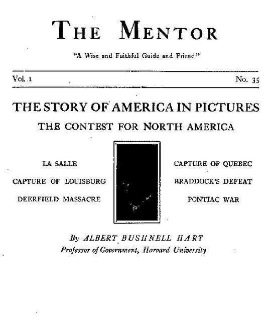 The Mentor: The Story of America in Pictures, Vol. 1, No. 35, Serial No. 35 The Contest for North America
