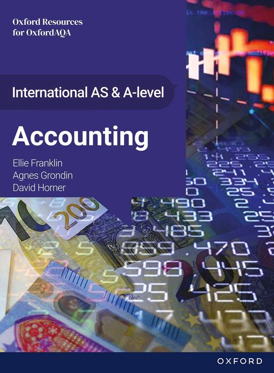 International AS and A-level Accounting: Oxford Resources for OxfordAQA