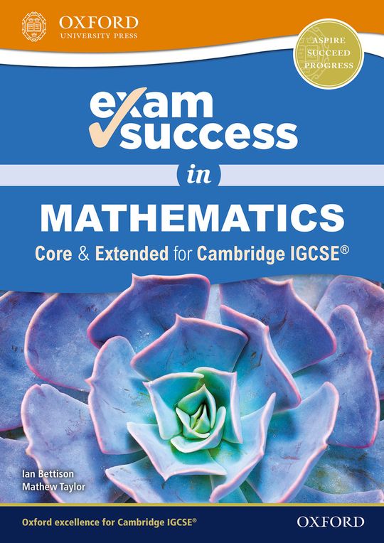 Exam Success in Mathematics for Cambridge IGCSE (Core & Extended)