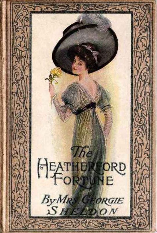 The Heatherford Fortune a sequel to the Magic Cameo