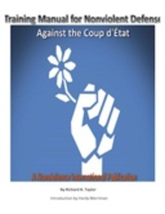 Training Manual for Nonviolent Defense Against the Coup d'État