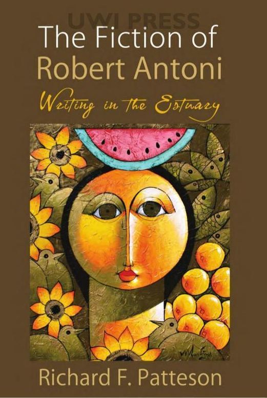 The Fiction of Robert Antoni: Writing in the Estuary