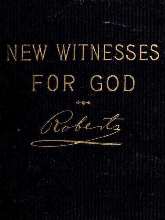 New Witnesses for God (Volume 2 of 3)