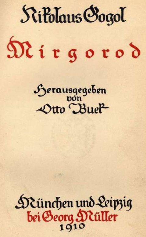 Sämmtliche Werke 4: Mirgorod Gutsbesitzer der alten Zeit / Taraß Bulba / Wij / Wie Iwan Iwanowitsch und Iwan Nikiforowitsch sich entzweiten / Die Equipage