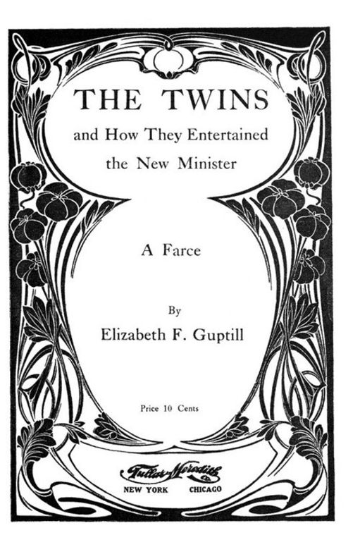 The Twins
And How They Entertained the New Minister
