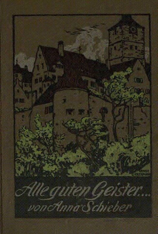 Alle guten Geister...
Roman von Anna Schieber