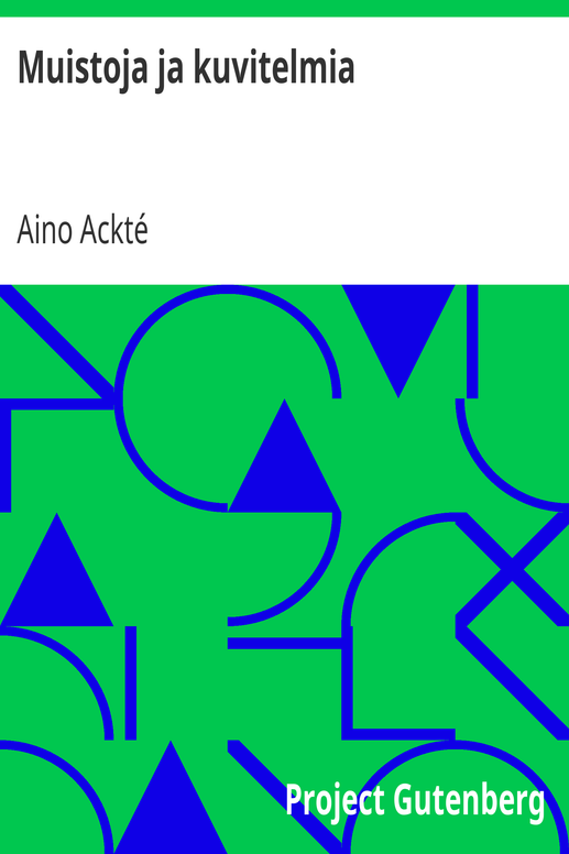Muistoja ja kuvitelmia