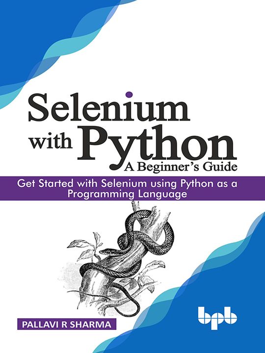 Selenium with Python - A Beginner's Guide