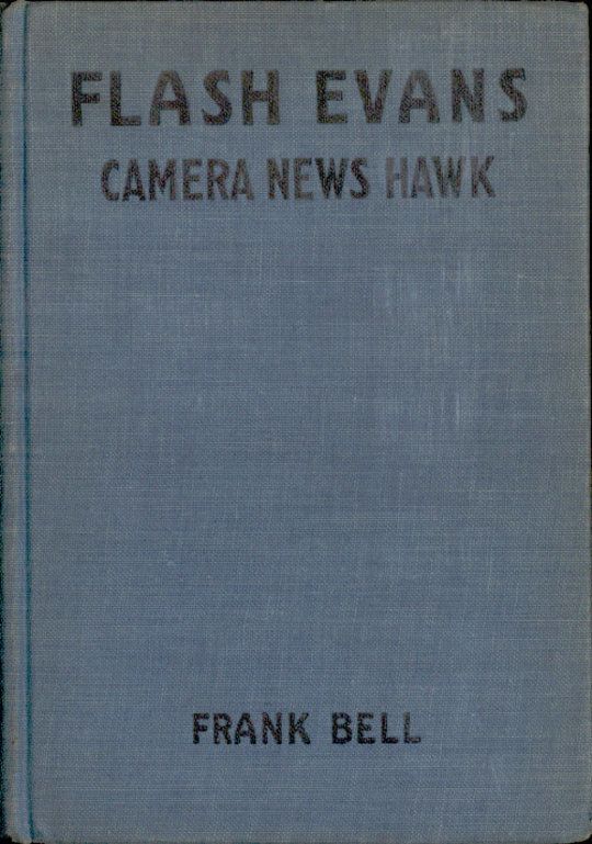 Flash Evans, Camera News Hawk