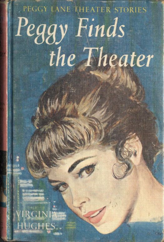 Peggy Finds the Theatre
Peggy Lane Theater Stories, #1