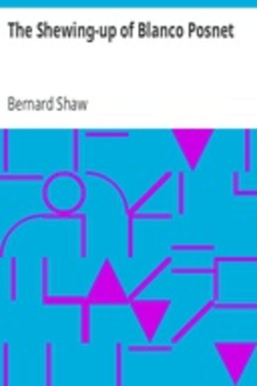 The Shewing-up of Blanco Posnet