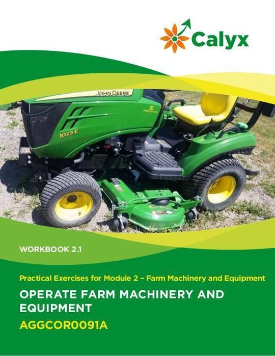 Operate Farm Machinery and Equipment