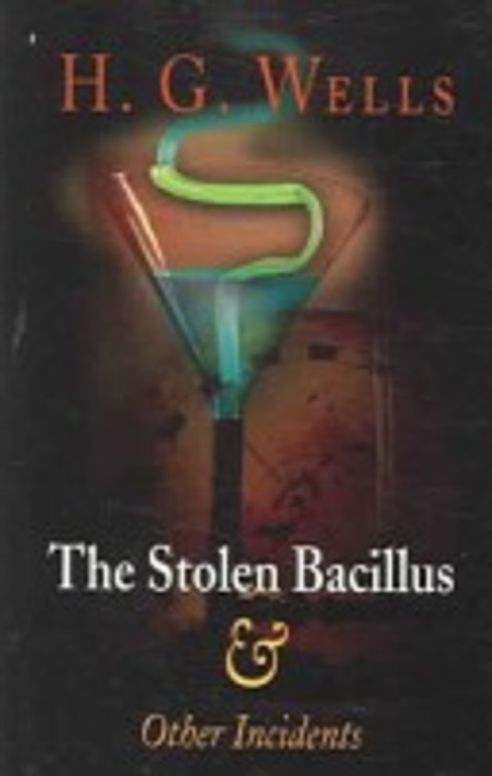 The stolen bacillus & other incidents