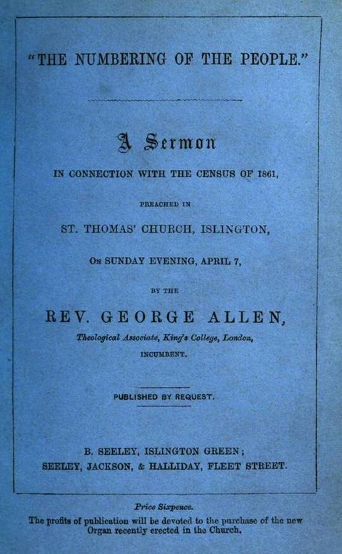 The Numbering of the People
A Sermon in conjunction with the census of 1861 preached in St. Thomas' Church, Islington, on Sunday Evening, April 7