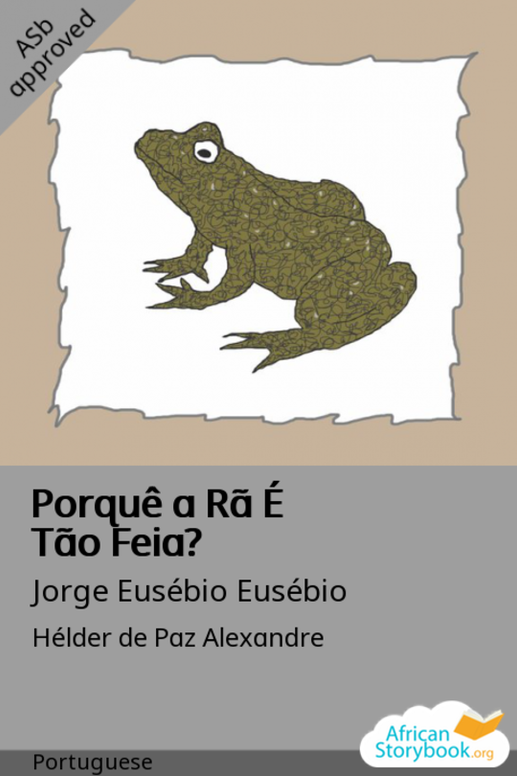 Porquê a Rã É Tão Feia?