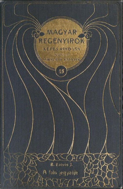 A falu jegyzője (1. kötet): Regény