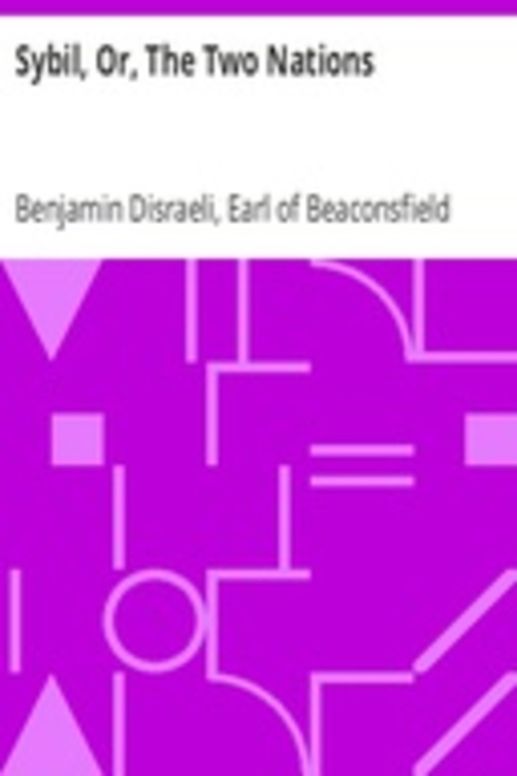 Sybil, Or, The Two Nations