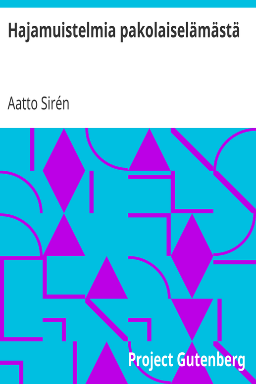 Hajamuistelmia pakolaiselämästä