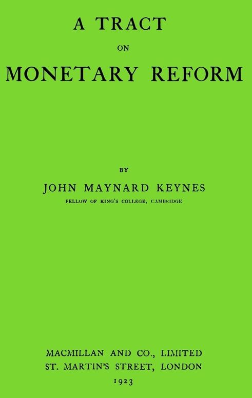 A Tract on Monetary Reform