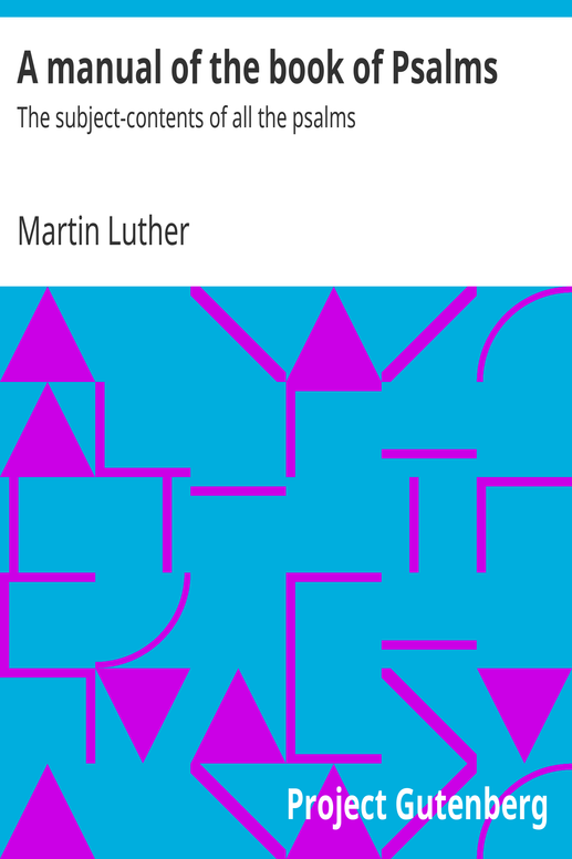 A manual of the book of Psalms