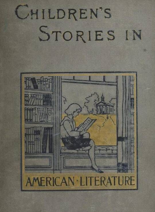 Children's Stories in American Literature, 1660-1860