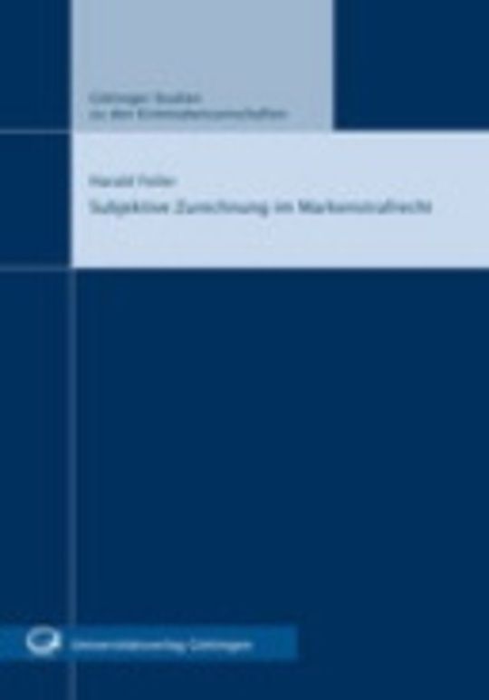 Subjektive Zurechnung im Markenstrafrecht