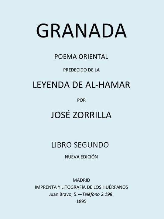 Granada, Poema Oriental, Tomo II