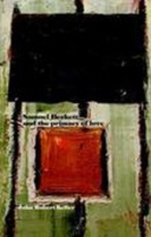 Samuel Beckett and the primacy of love