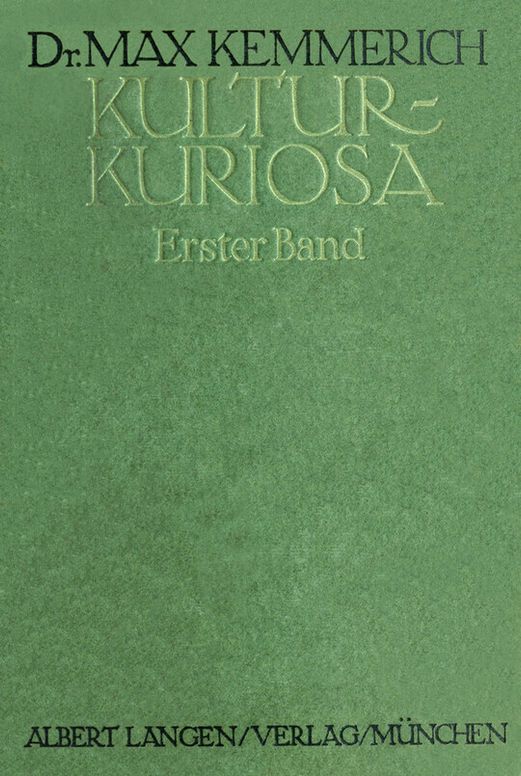 Kultur-Kuriosa, Erster Band