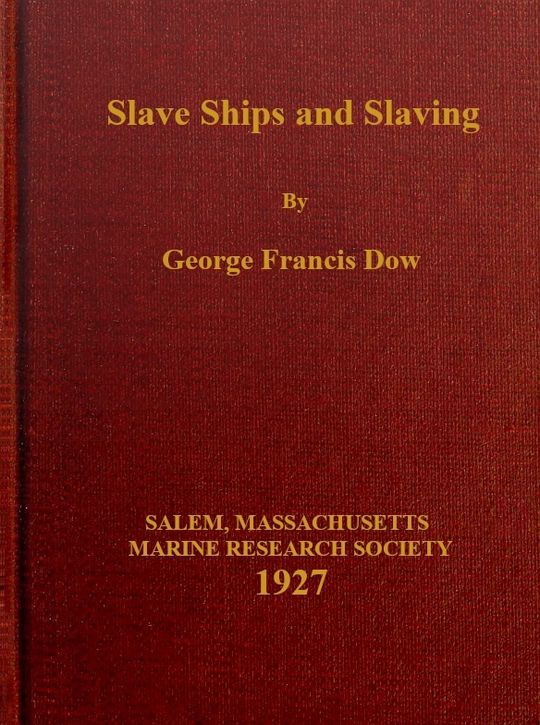 Slave ships and slaving