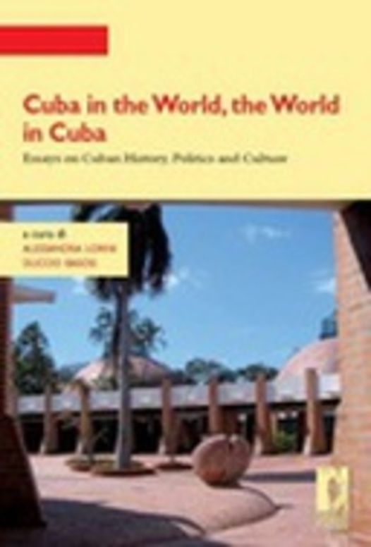 Cuba in the World, the World in Cuba