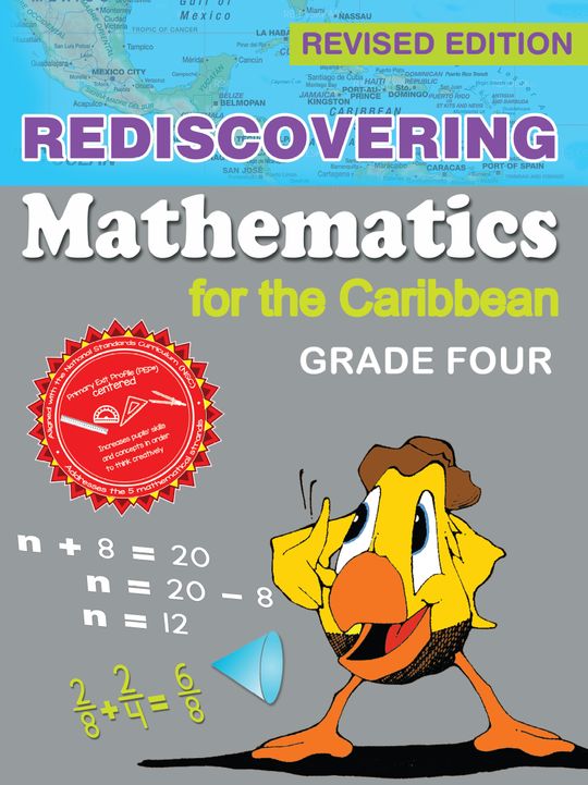 Rediscovering Mathematics for the Caribbean: Grade 4 (Revised Edition)