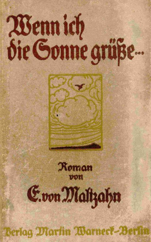 Wenn ich die Sonne grüße …