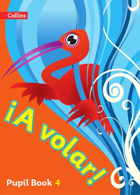 A VOLAR PUPIL BOOK LEVEL 4: Primary Spanish for the Caribbean