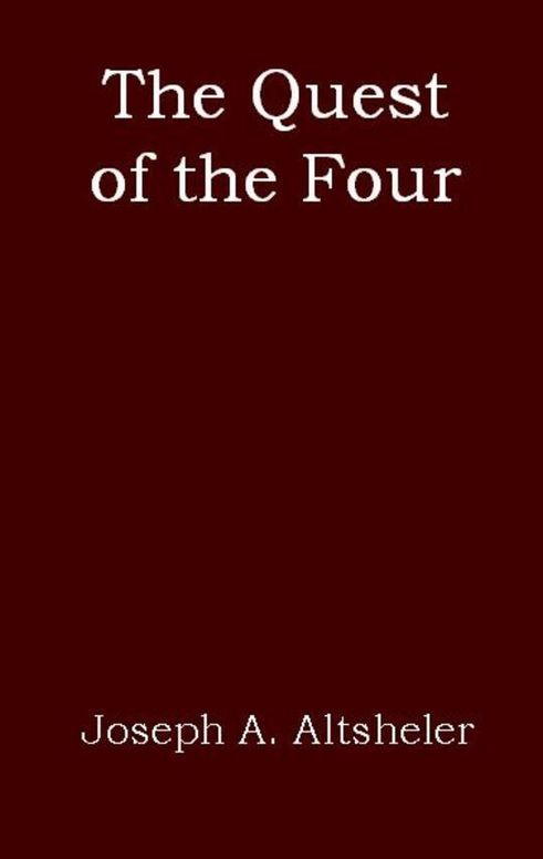 The Quest of the Four A Story of the Comanches and Buena Vista