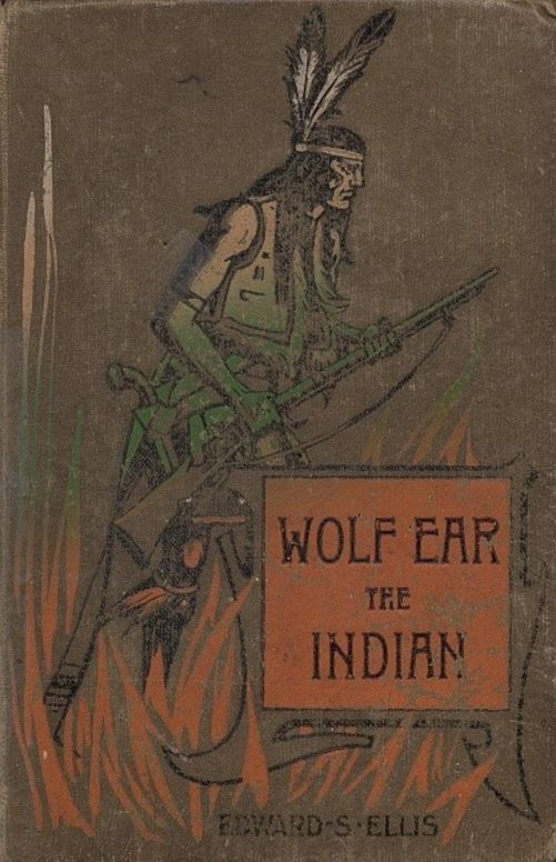 Wolf Ear the Indian
A story of the great uprising of 1890-91