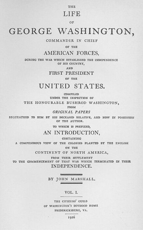 The Life of George Washington, Vol. 1 Commander in Chief of the American Forces During the War which Established the Independence of his Country and First President of the United States