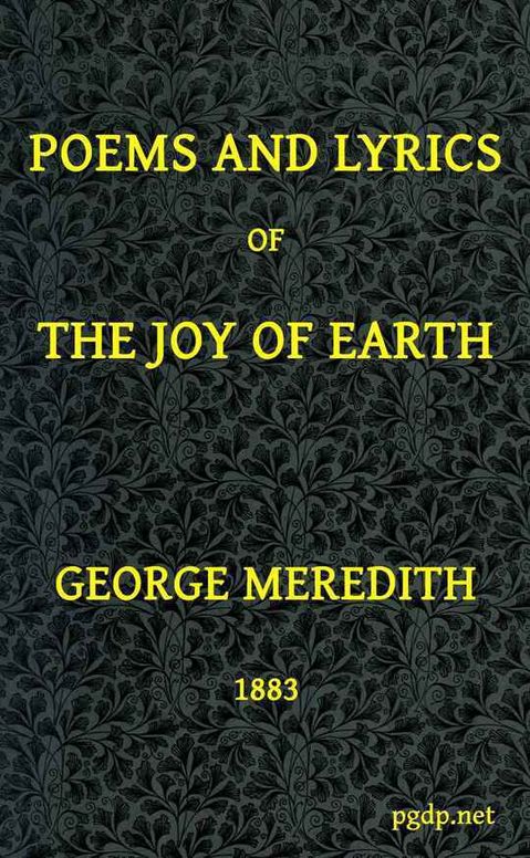Poems and Lyrics of the Joy of Earth