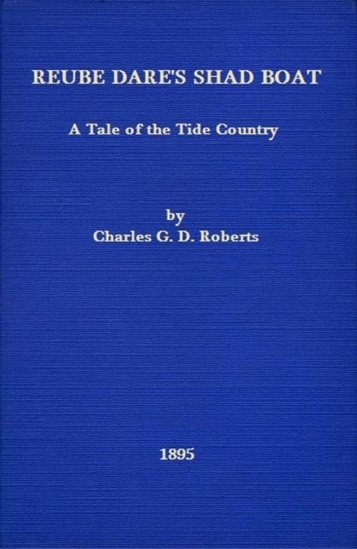 Reube Dare's Shad Boat A Tale of the Tide Country