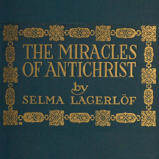 The Miracles of Antichrist
A Novel