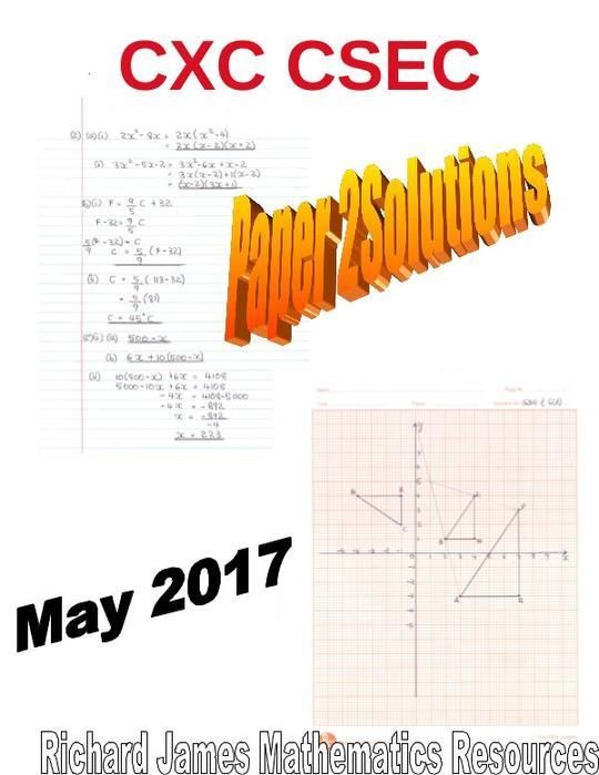 Mathematics  CXC CSEC May 2017 Paper 2 Solutions