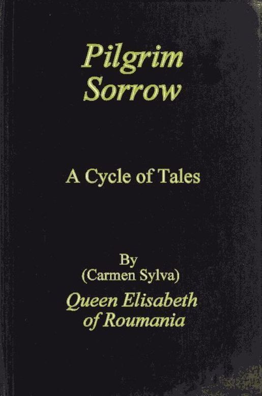 Pilgrim Sorrow A Cycle of Tales