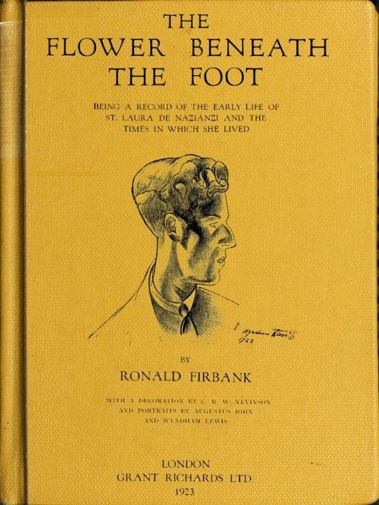 The Flower Beneath the Foot
Being a record of the early life of St. Laura de Nazianzi
and the times in which she lived