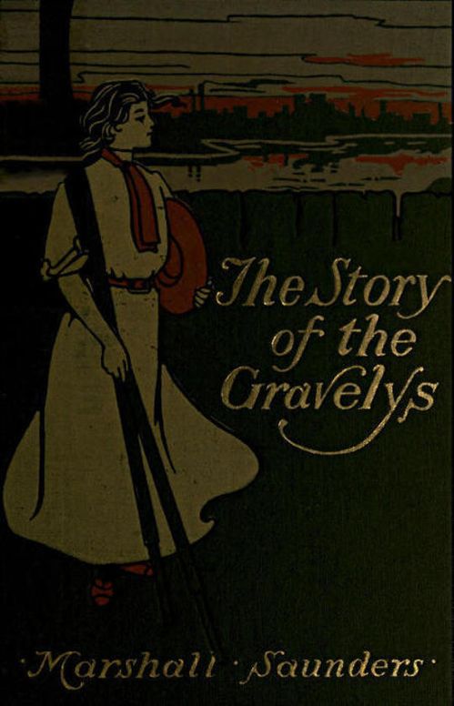 The Story of the Gravelys
A Tale for Girls