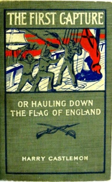 The First Capture or Hauling Down the Flag of England