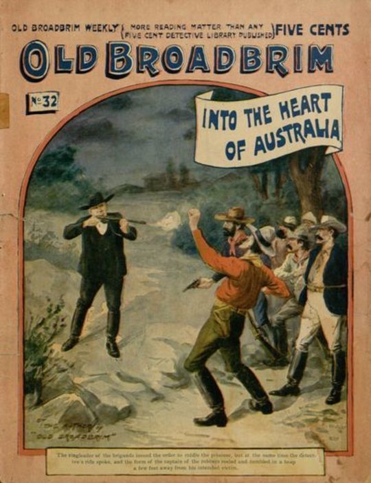 Old Broadbrim Into the Heart of Australia or, A Strange Bargain and Its Consequences