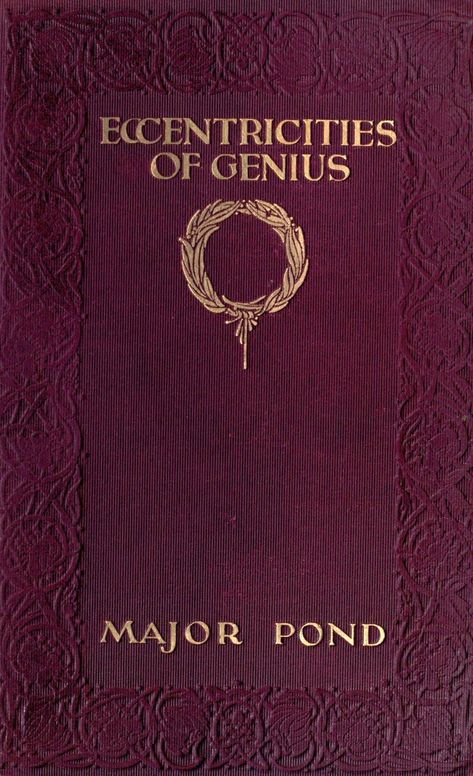 Eccentricities of genius