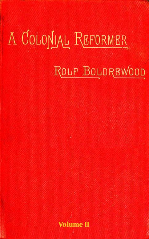 A Colonial Reformer, Vol. II (of 3)